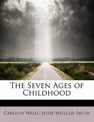 The Seven Ages of Childhood